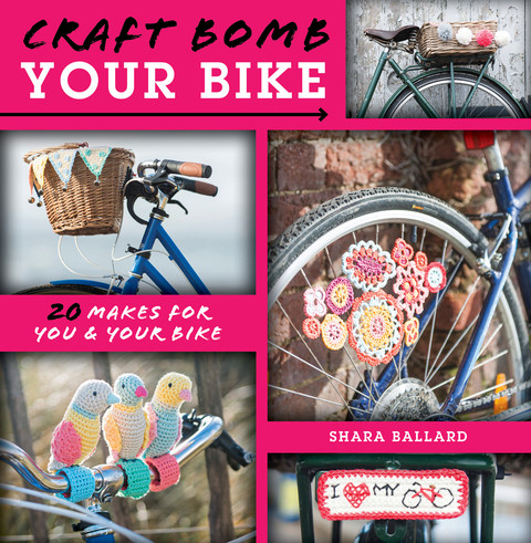 Craft Bomb Your Bike 20 Makes For You And Your Bike Uk Ed Ballard