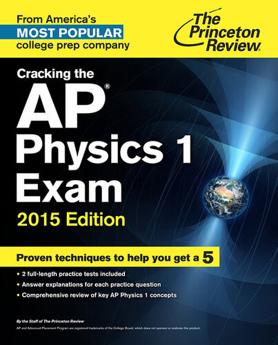 Cracking The Ap Physics 1 Exam 2015 Edition Princeton Review