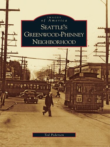 Seattles Greenwoodphinney Neighborhood Ted Pedersen