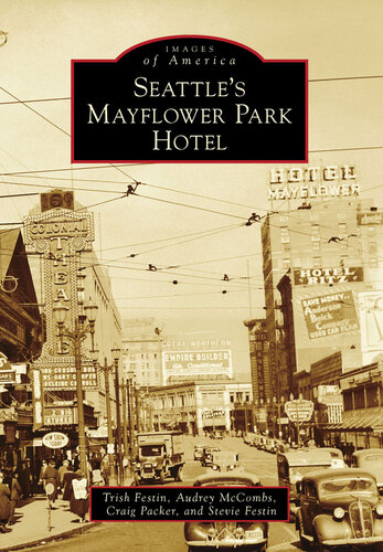 Seattles Mayflower Park Hotel Trish Festin Audrey Mccombs Craig Packer Stevie Festin
