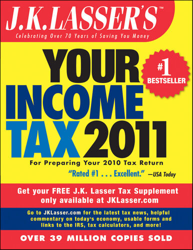 Jk Lassers Your Income Tax 2011 J K Lasser