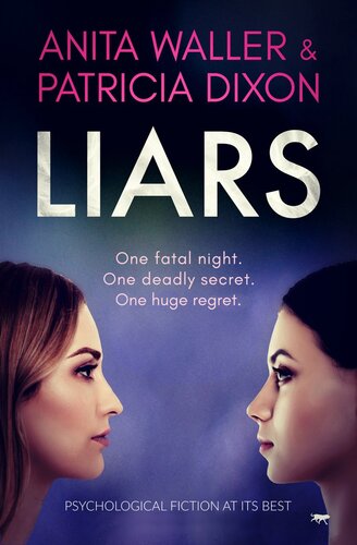 Liars Anita Waller Patricia Dixon
