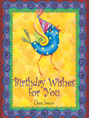 Birthday Wishes For You Dana Simson