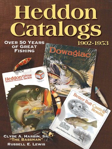 Heddon Catalogs 19021953 50 Years Of Great Fishing Clyde Harbin