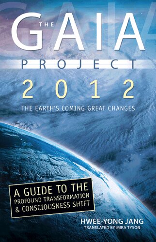 The Gaia Project The Earths Great Changes Hweeyong Jang