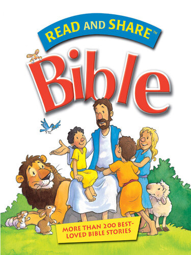 Read And Share Bible More Than 200 Best Loved Bible Stories Thomas Nelson
