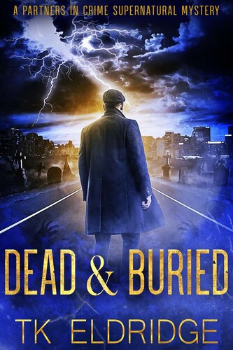 Dead Buried Tk Eldridge