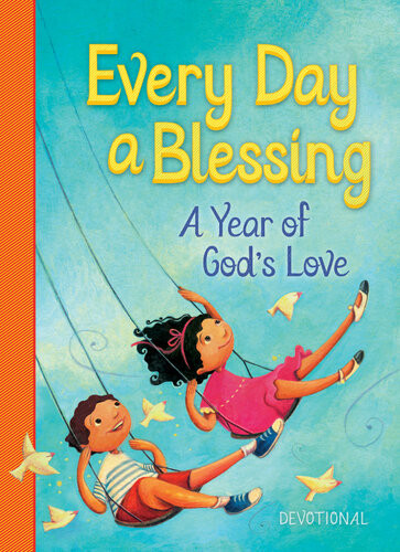 Every Day A Blessing A Year Of Gods Love Thomas Nelson