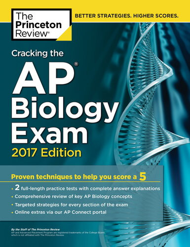 Cracking The Ap Biology Exam 2017 Edition Proven Techniques To Help You Score A 5 Princeton Review