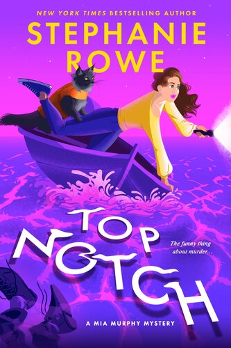 Top Notch A Mia Murphy Mystery Stephanie Rowe