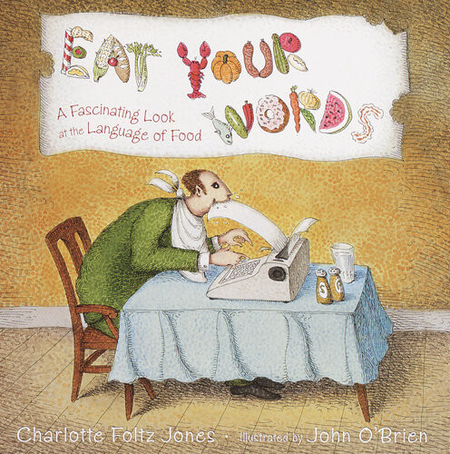 Eat Your Words Charlotte Foltz Jones