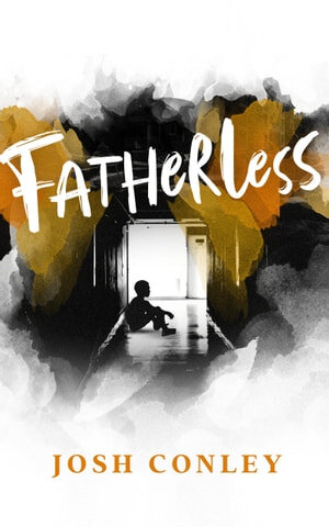 Fatherless Josh Conley Jr