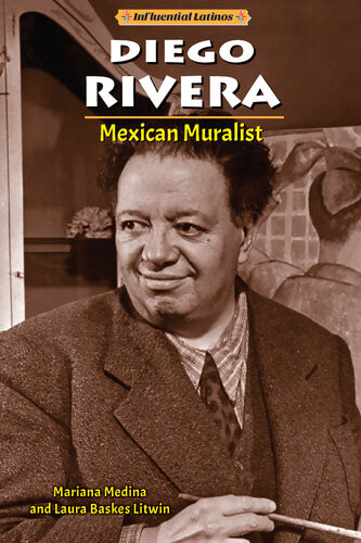 Diego Rivera Mexican Muralist 2015 Influential Latinos Mariana Medina Laura Baskes Litwin