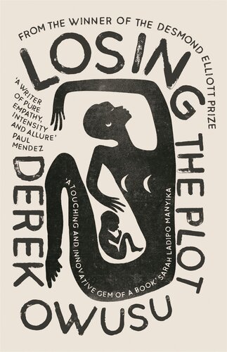 Losing The Plot Derek Owusu