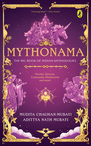 Mythonama The Big Book Of Indian Mythologies Mudita Chauhanmubayi Adittya Nath Mubayi
