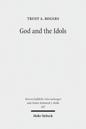 God And The Idols Representations Of God In 1 Corinthians 810 Trent Rogers