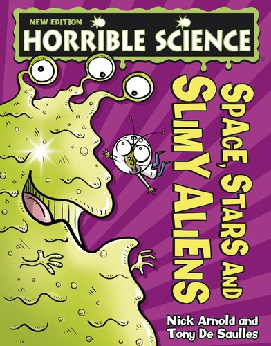 Horrible Science Space Stars And Slimy Aliens Nick Arnold