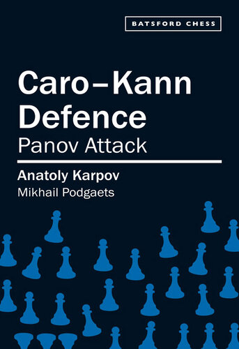 Carokann Defence Panov Attack Anatoly Karpov