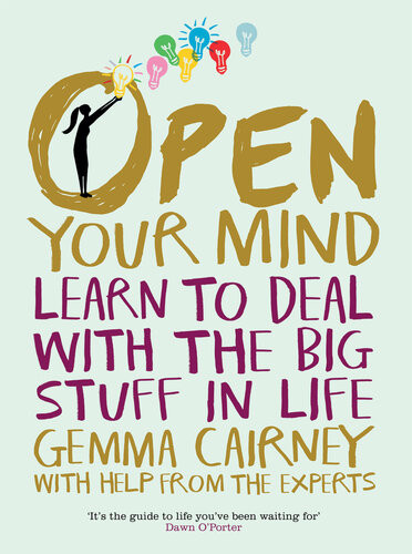 Open Your Mind Your World And Your Future Gemma Cairney
