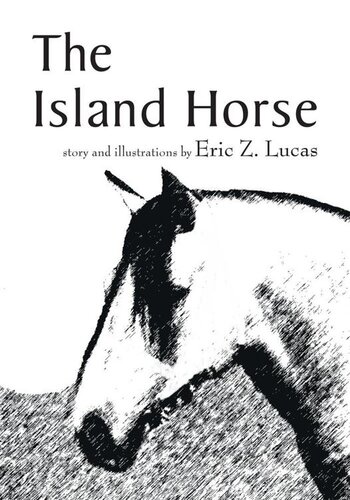 The Island Horse Eric Z Lucas