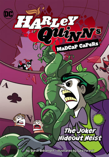 The Joker Hideout Heist Steve Brezenoff