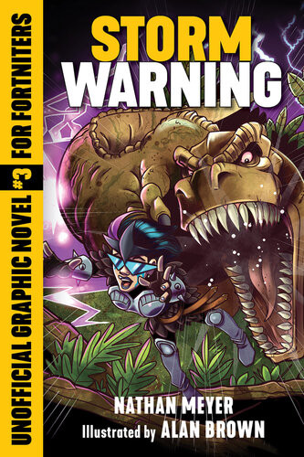 Storm Warning Unofficial Graphic Novel 3 For Fortniters Nathan Meyer
