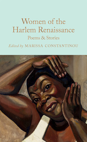 Women Of The Harlem Renaissance Poems Stories Marissa Constantinou
