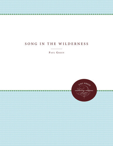 Song In The Wilderness Paul Green
