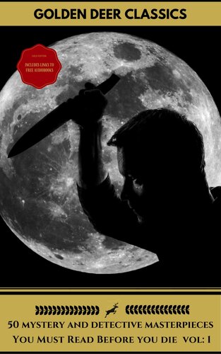 50 Mystery And Detective Masterpieces You Have To Read Before You Die Volume 1 Various
