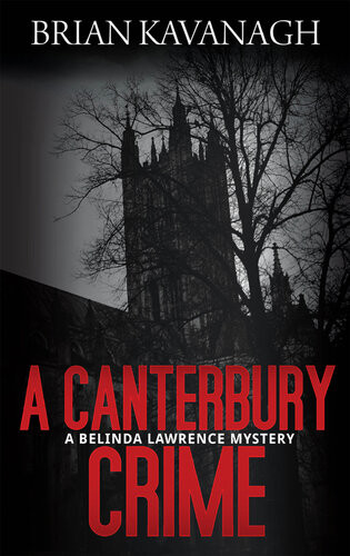 A Canterbury Crime Brian Kavanagh