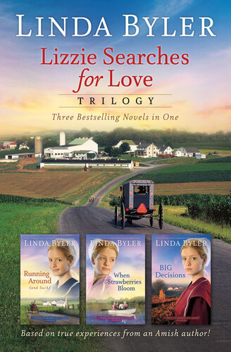 Lizzie Searches For Love Trilogy Three Bestselling Novels In One Linda Byler