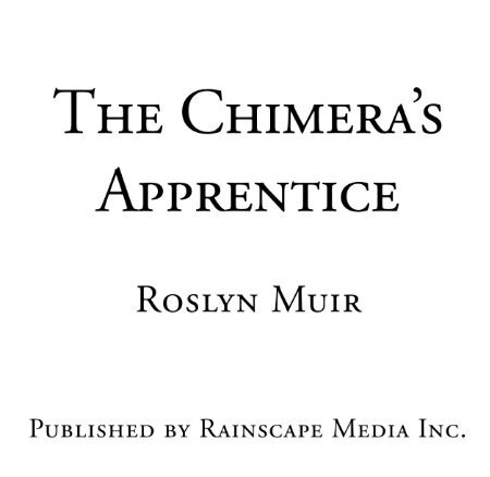 The Chimeras Apprentice Roslyn Muir