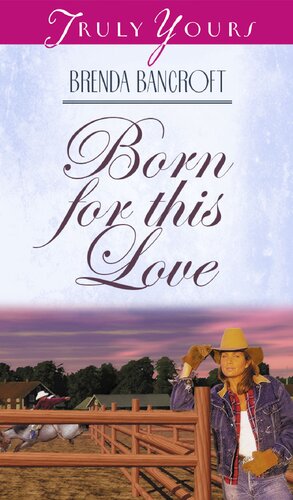 Born For This Love Brenda Bancroft