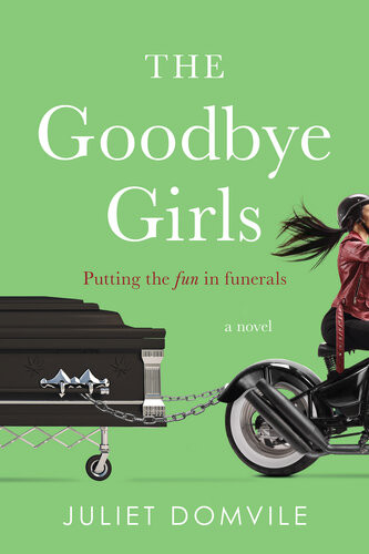 The Goodbye Girls Juliet Domvile