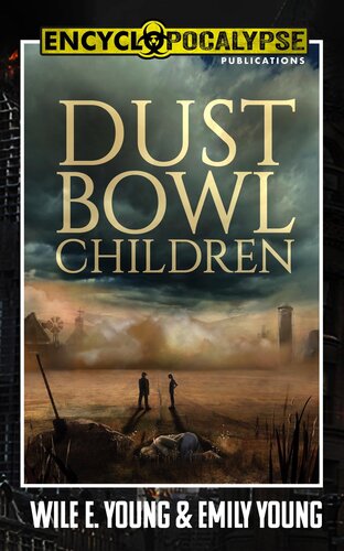 Dust Bowl Children Wile E Young Emily Young