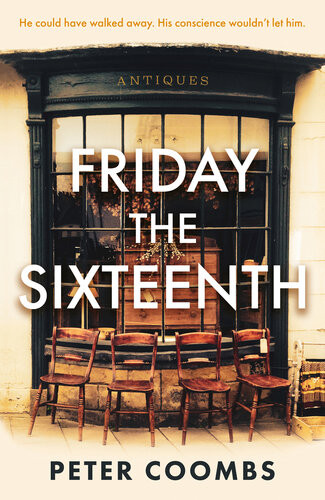Friday The Sixteenth Peter Coombs