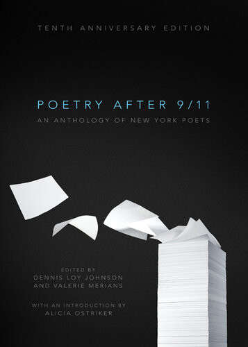 Poetry After 911 An Anthology Of New York Poets Dennis Loy Johnson