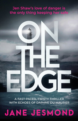On The Edge Sunday Times Best Crime Novel Of The Montha Promising Debut Jane Jesmond