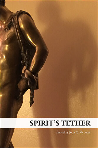 Spirits Tether John C Mclucas