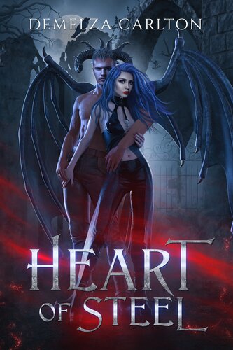 Heart Of Steel A Paranormal Protector Tale Demelza Carlton