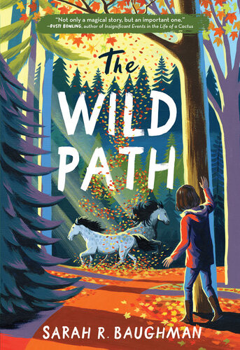 The Wild Path Sarah R Baughman