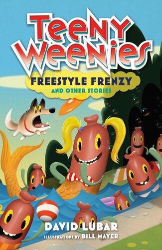 Teeny Weenies Freestyle Frenzy And Other Stories David Lubar