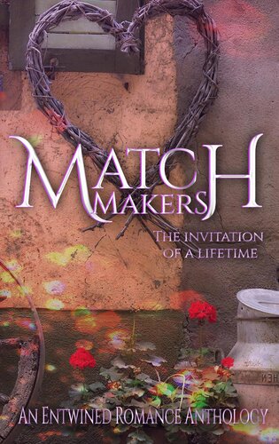 Matchmakers Erin Lee Tiffany Carby Tracy A Ball Sara Schoen Bella Emy Olivia Marie Rena Marin Rita Delude Marie Ahls Eve Corso