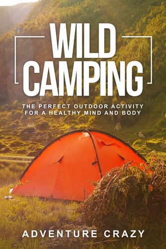 Wild Camping Adventure Crazy