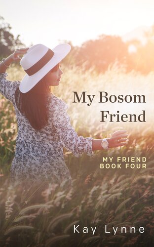 My Bosom Friend Kay Lynne