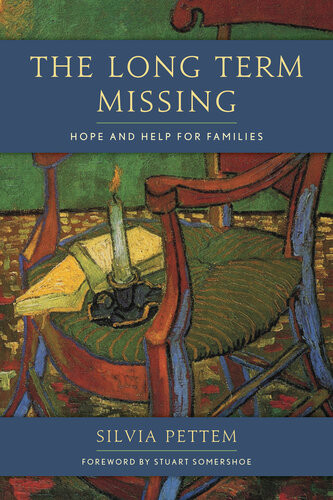The Long Term Missing Hope And Help For Families Silvia Pettem
