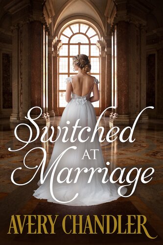 Switched At Marriage Avery Chandler