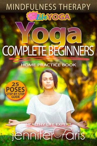 Yoga For Complete Beginners Mindfulness Therapy How To Lose Weight Fast Healthy Living Intermittent Fasting Teaching Yoga Benefits Of Yoga Jennifer Faris