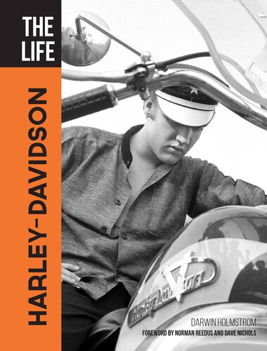 The Life Harleydavidson Darwin Holmstrom