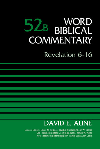 Word Biblical Commentary Revelation 616 Volume 52b David E Aune